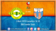 24. haftada rakibimiz Esenler Erokspor