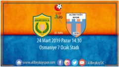 28. haftada rakibimiz Osmaniyespor FK