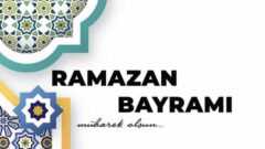 Ramazan Bayramı Mübarek Olsun